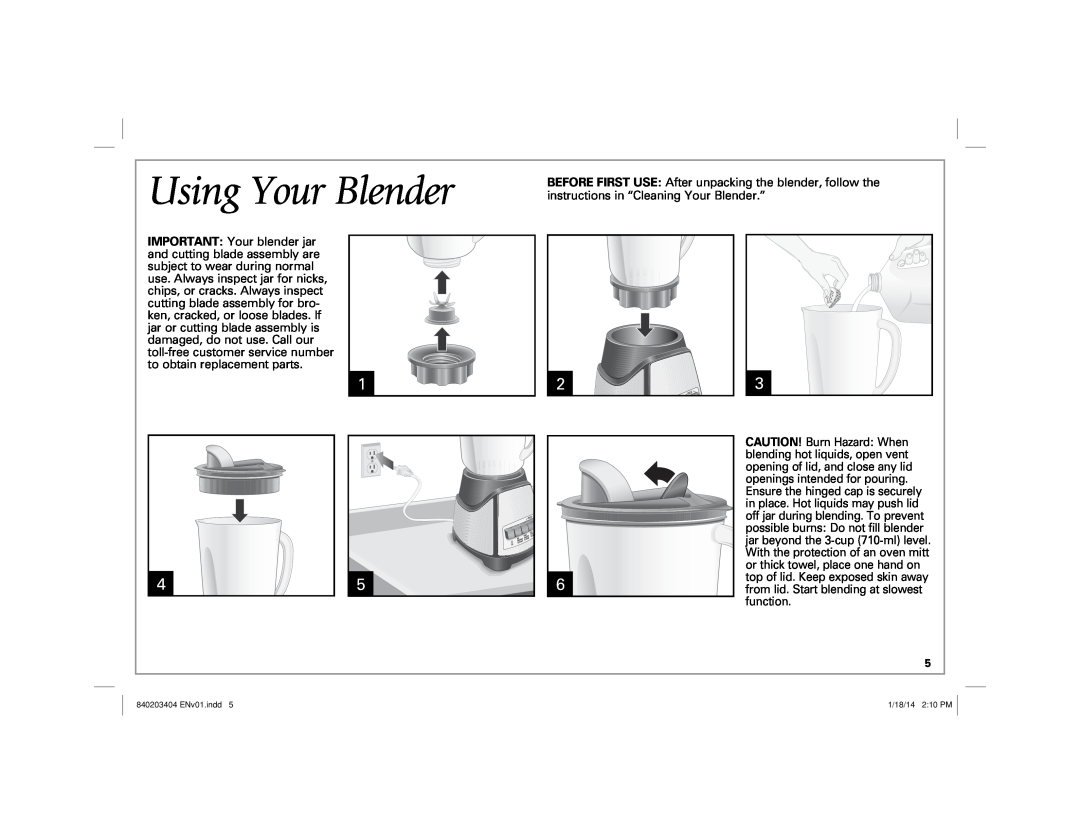 Hamilton Beach 58148 manual Using Your Blender, BEFORE FIRST USE After unpacking the blender, follow the 