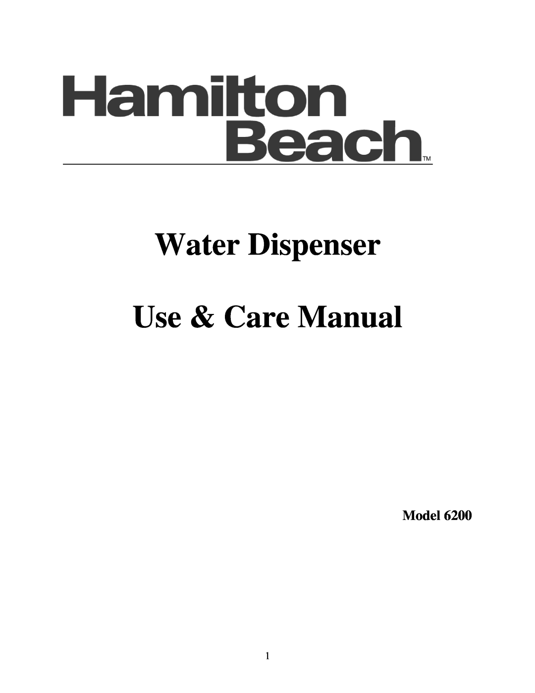 Hamilton Beach 6200 manual Model, Water Dispenser Use & Care Manual 
