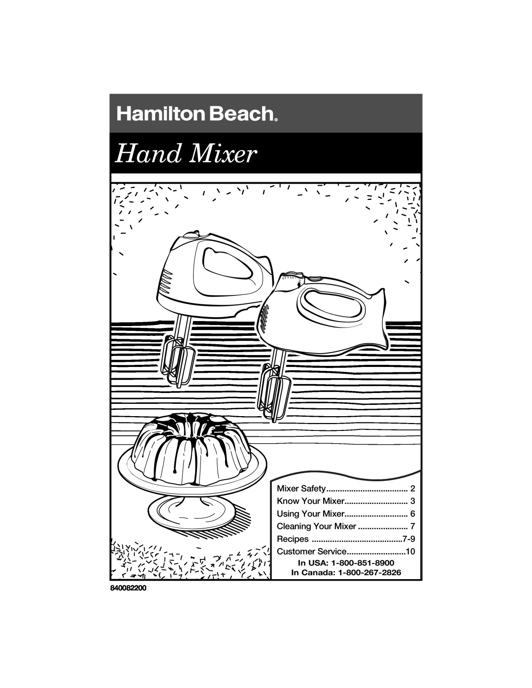 Hamilton Beach 62515 manual Hand Mixer, Mixer Safety, Know Your Mixer, Using Your Mixer, Cleaning Your Mixer, Recipes 