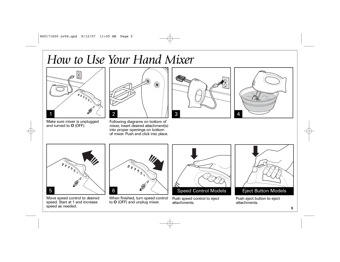 Hamilton Beach 62650C manual How to Use Your Hand Mixer, Make sure mixer is unplugged and turned to O OFF 