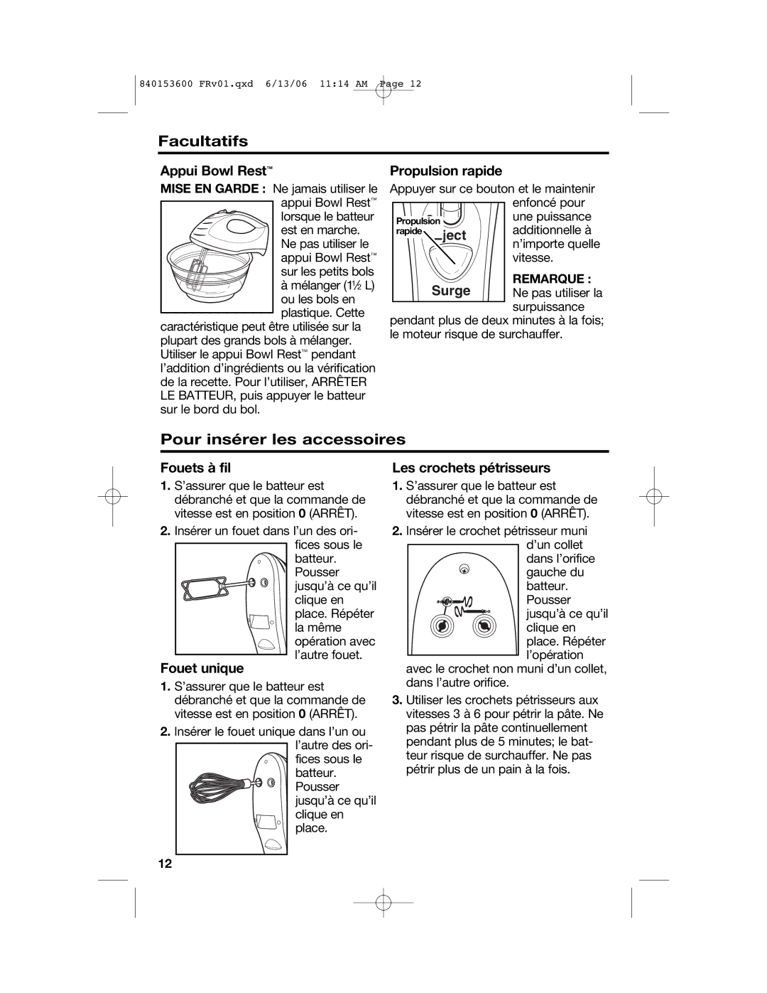 Hamilton Beach 62660 manual Facultatifs, Pour insérer les accessoires 