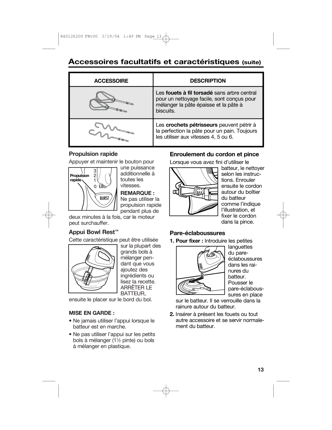 Hamilton Beach 62680C manual Propulsion rapide, Appui Bowl Rest, Enroulement du cordon et pince, Pare-éclaboussures 