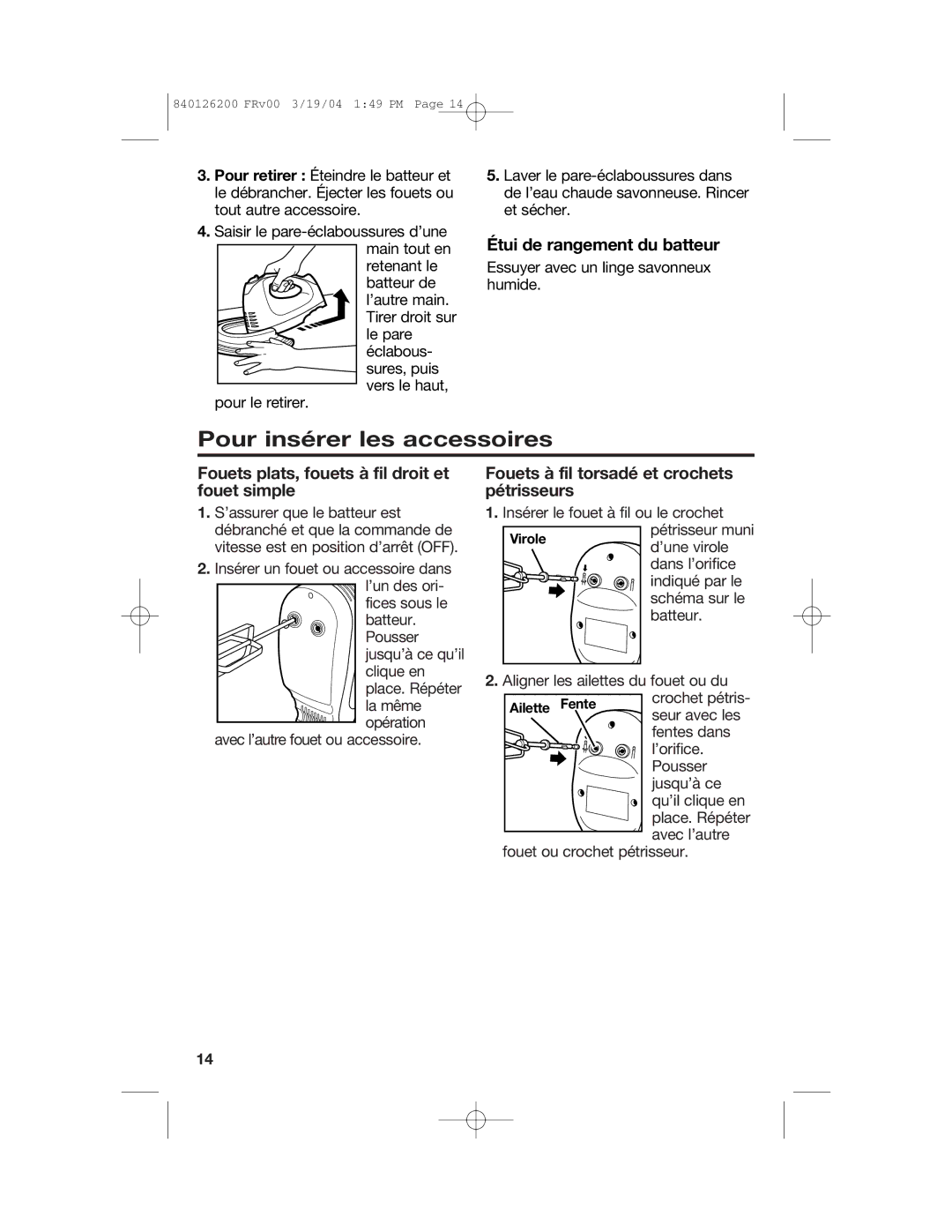 Hamilton Beach 62680C manual Pour insérer les accessoires, Étui de rangement du batteur 