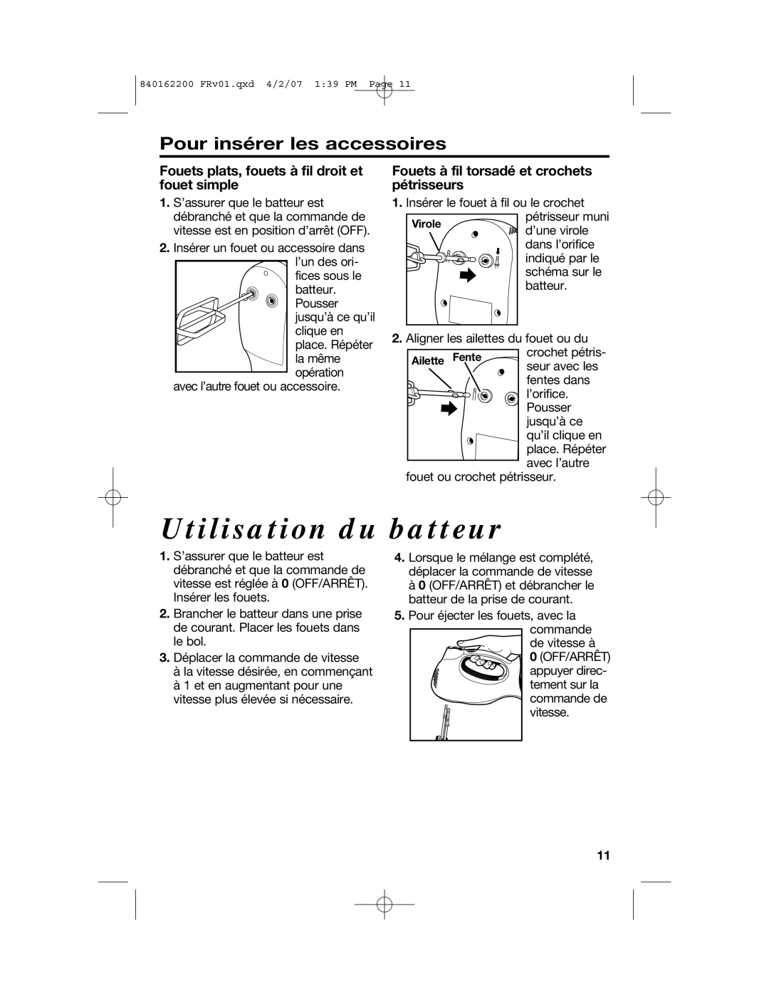 Hamilton Beach 62695NC Utilisation du batteur, Pour insérer les accessoires, Fouets à fil torsadé et crochets pétrisseurs 