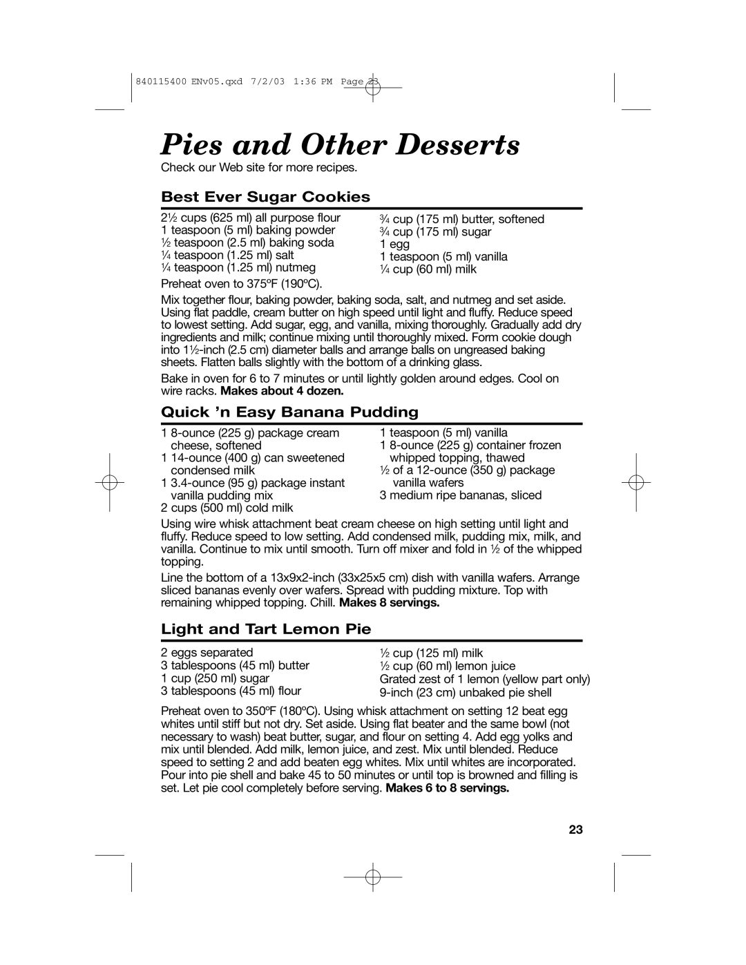 Hamilton Beach 63222CH manual Best Ever Sugar Cookies, Quick ’n Easy Banana Pudding, Light and Tart Lemon Pie 