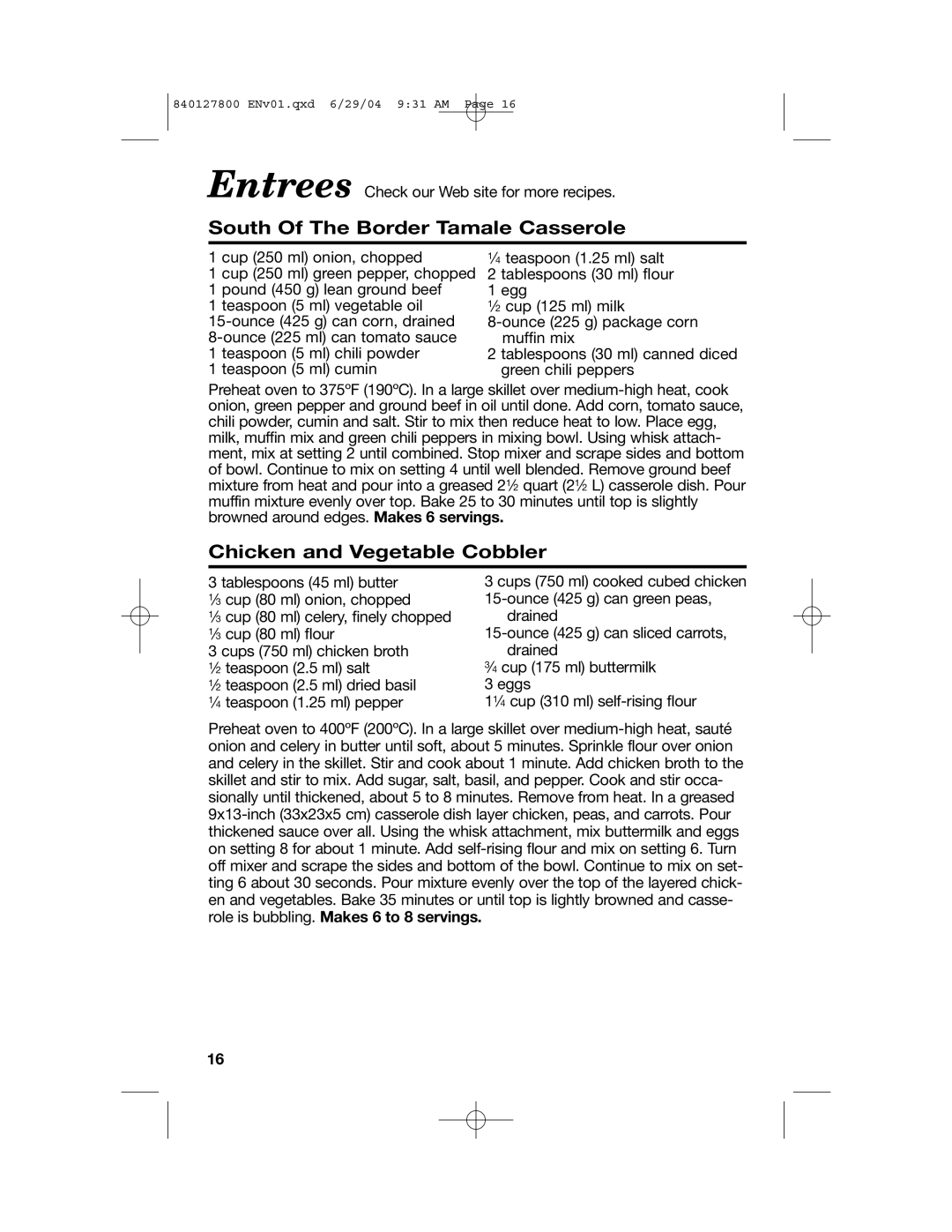 Hamilton Beach 63225 manual South Of The Border Tamale Casserole, Chicken and Vegetable Cobbler 