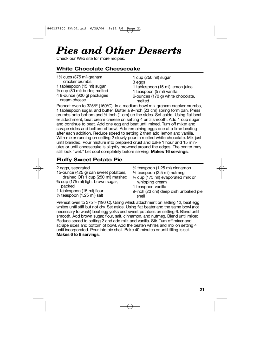 Hamilton Beach 63225 Pies and Other Desserts, White Chocolate Cheesecake, Fluffy Sweet Potato Pie, Makes 6 to 8 servings 