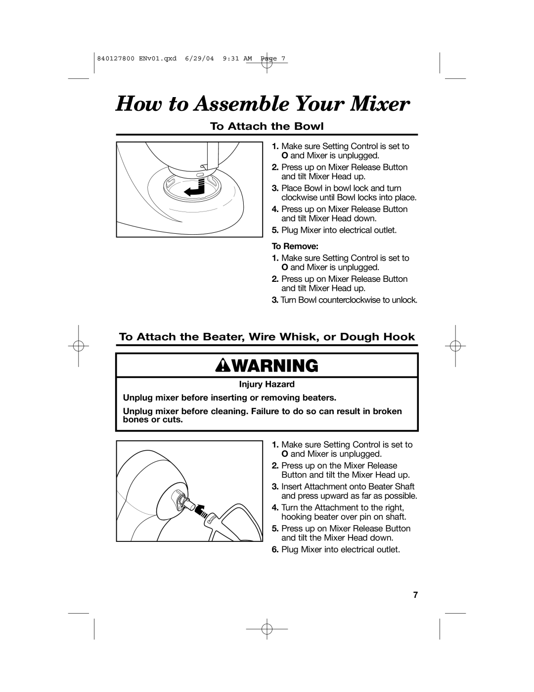 Hamilton Beach 63225 manual How to Assemble Your Mixer, To Attach the Bowl, To Attach the Beater, Wire Whisk, or Dough Hook 