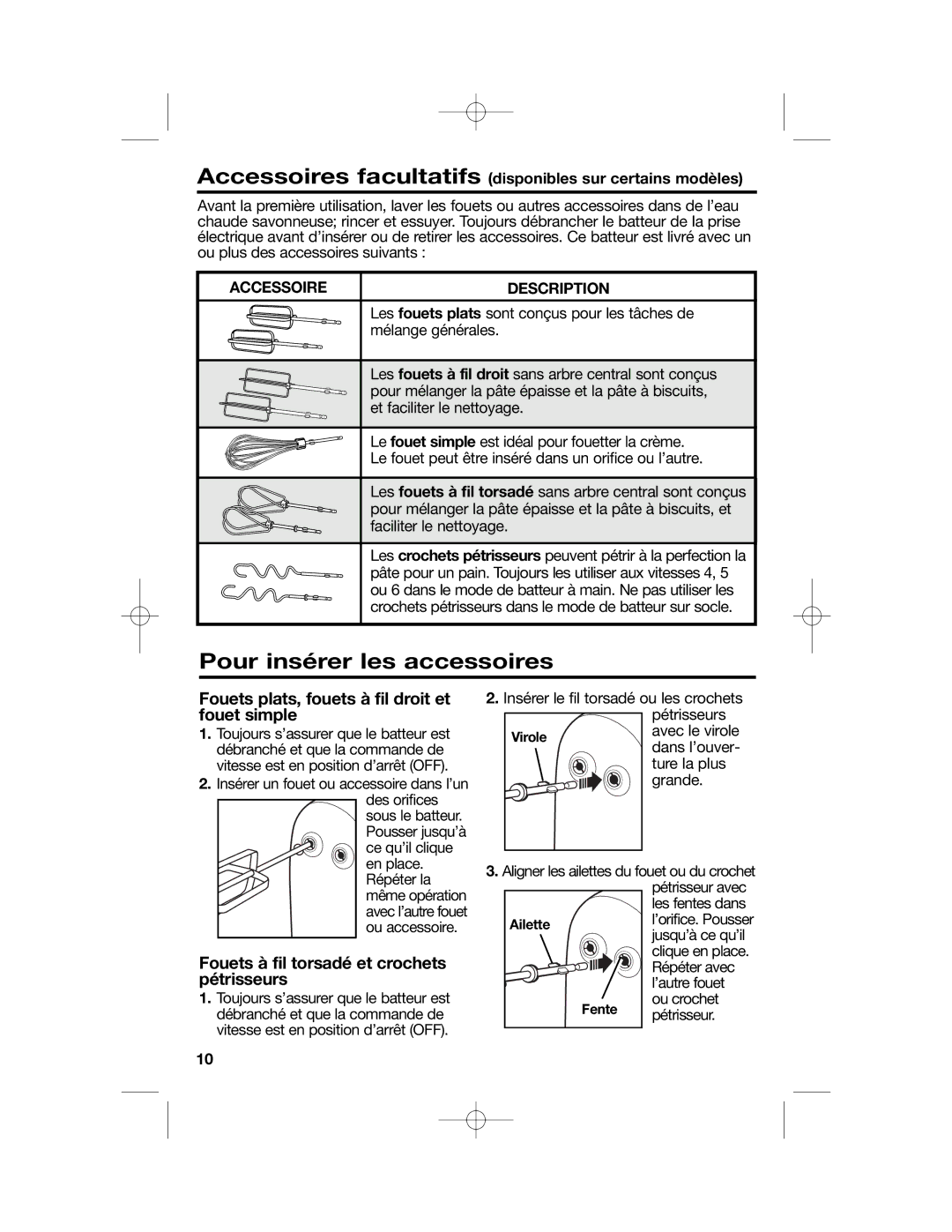 Hamilton Beach 64650 manual Pour insérer les accessoires, Fouets plats, fouets à fil droit et fouet simple 