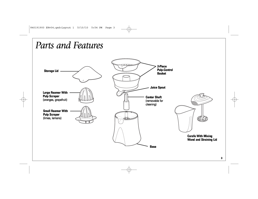 Hamilton Beach 66333 manual Parts and Features, Storage Lid, Piece Pulp-Control Basket Juice Spout 