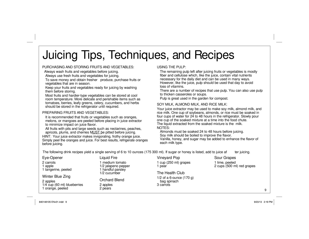 Hamilton Beach 67608 manual Juicing Tips, Techniques, and Recipes, Purchasing and Storing Fruits and Vegetables 