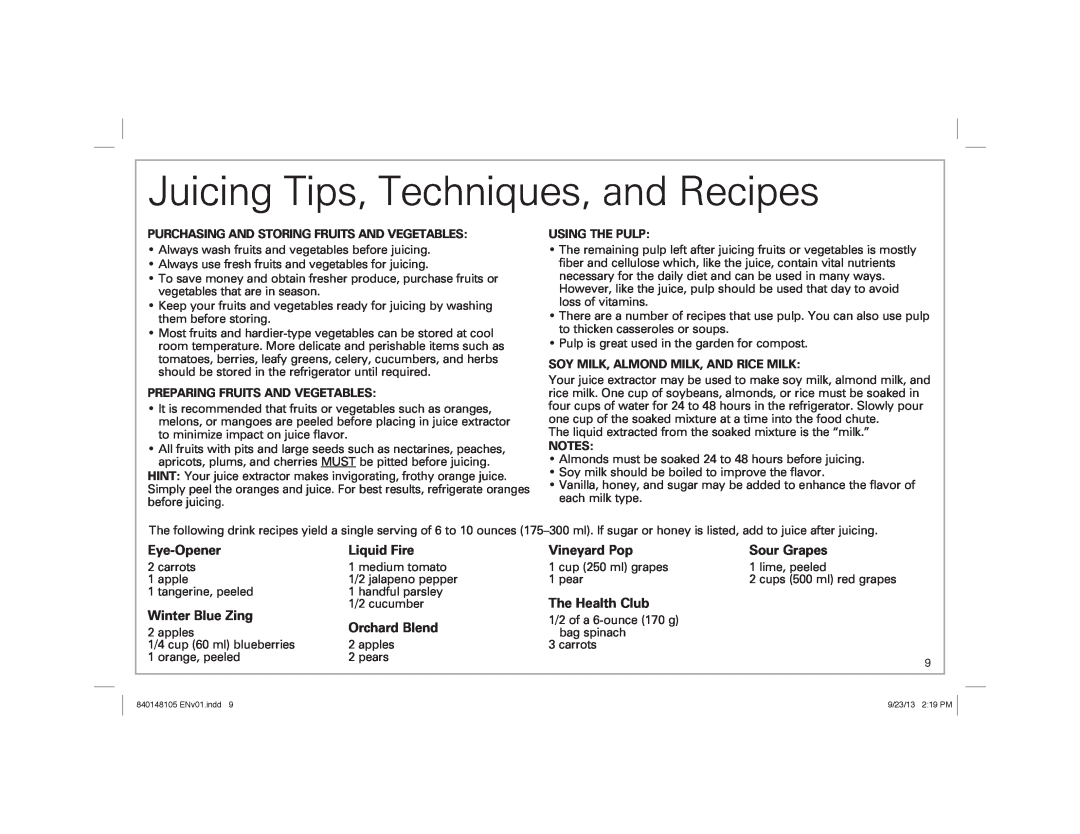 Hamilton Beach 67608 Juicing Tips, Techniques, and Recipes, Purchasing And Storing Fruits And Vegetables, Using The Pulp 