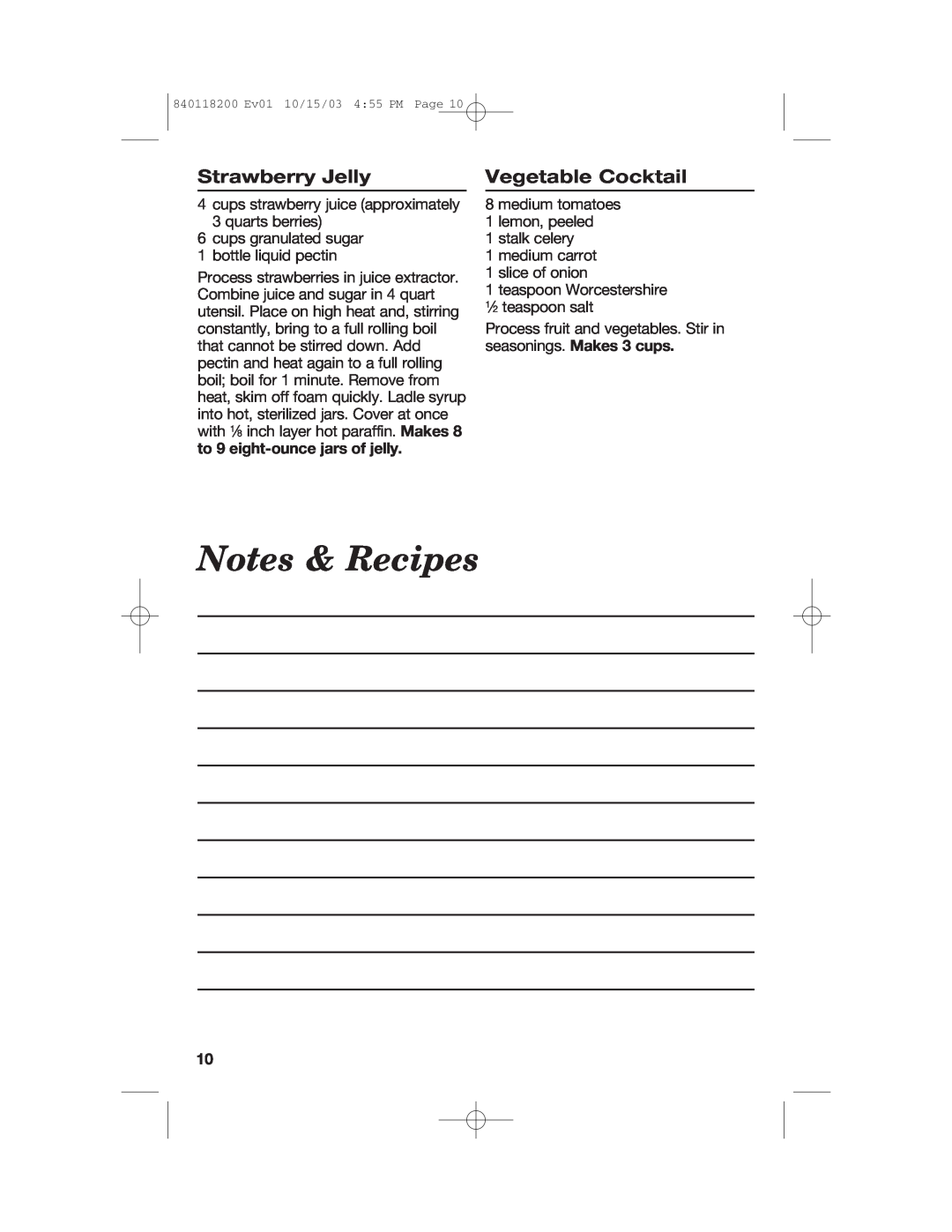 Hamilton Beach 67900 manual Notes & Recipes, Strawberry Jelly, Vegetable Cocktail 