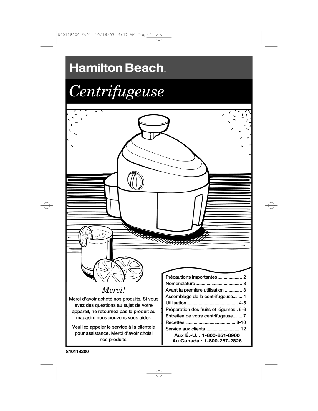 Hamilton Beach 67900 manual Centrifugeuse, Merci, Aux É.-U, Au Canada, 840118200 