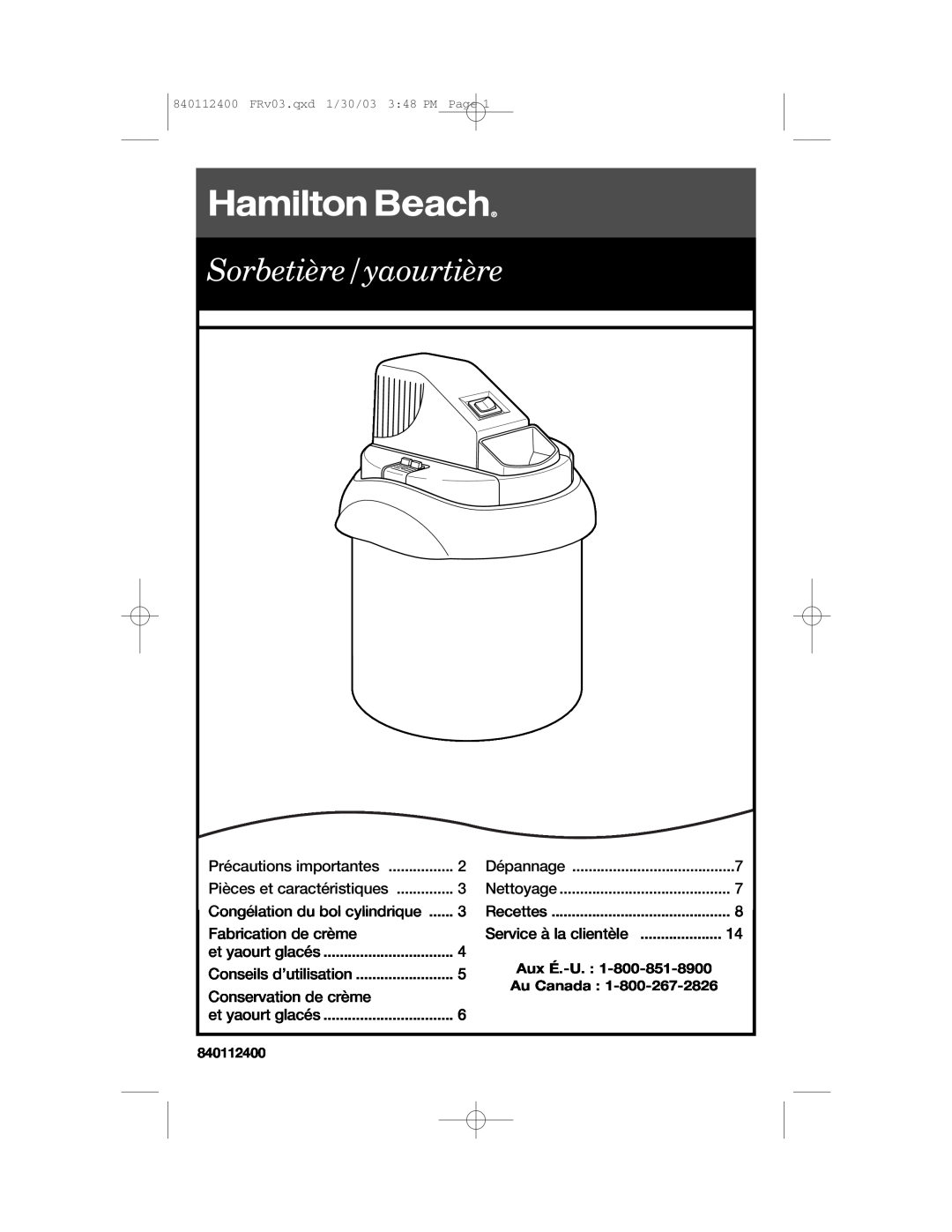 Hamilton Beach 68120 manual Sorbetière/yaourtière, Dépannage, Nettoyage, Recettes, et yaourt glacés, Aux É.-U, Au Canada 