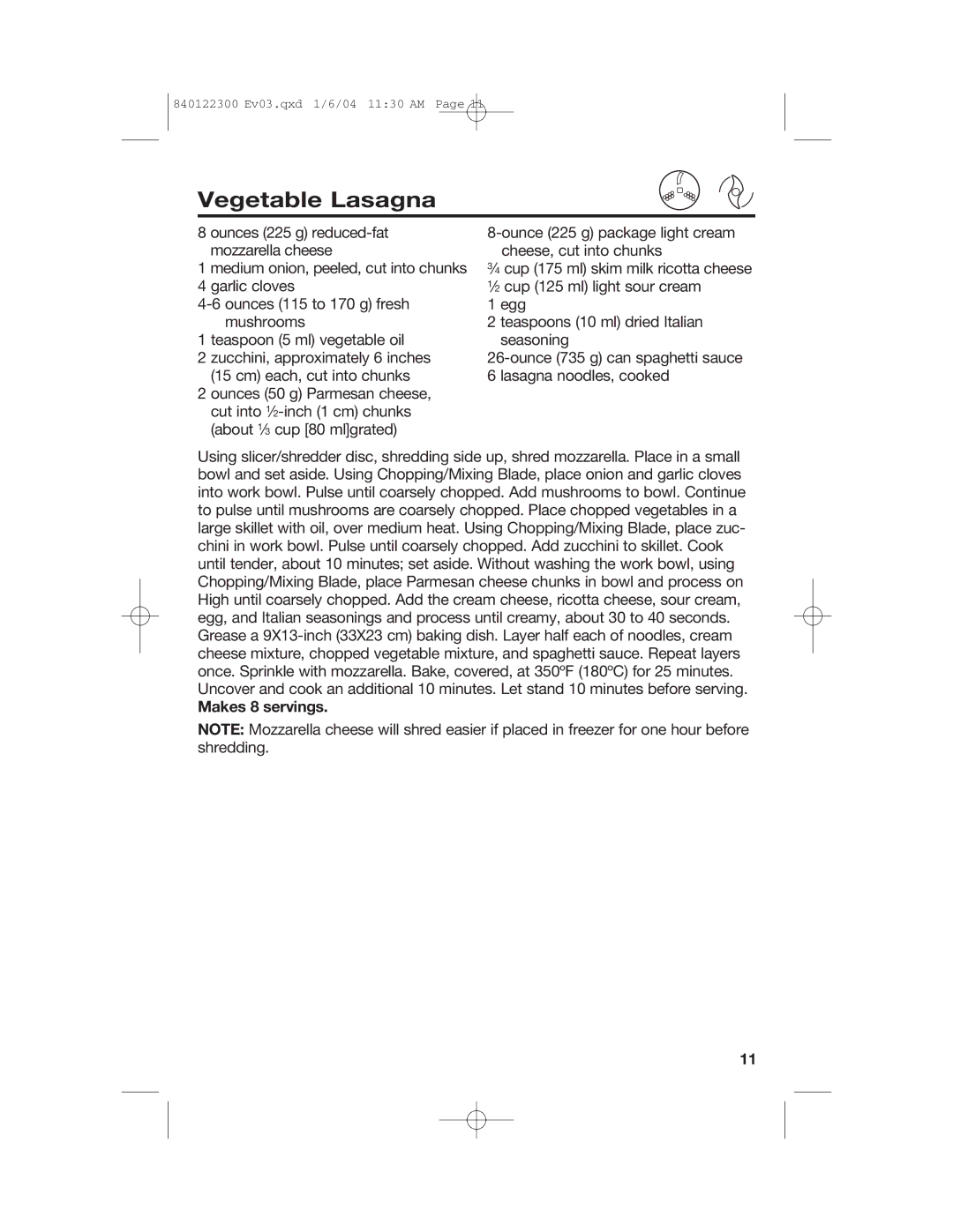 Hamilton Beach 70450C manual Vegetable Lasagna, Makes 8 servings 