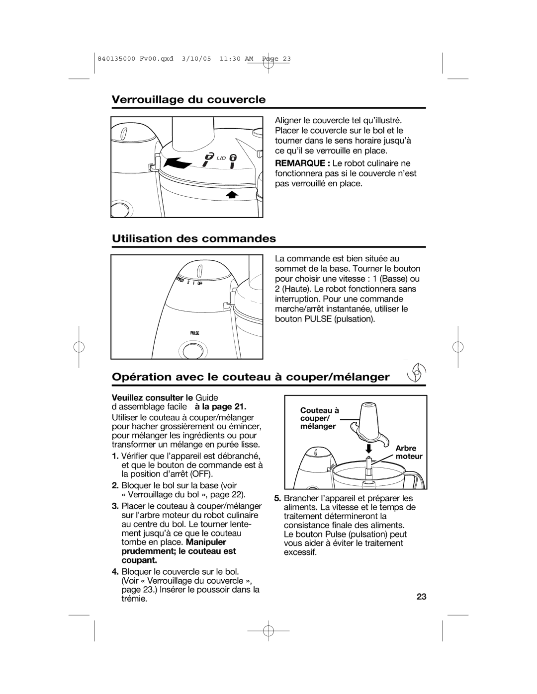 Hamilton Beach 70550R Verrouillage du couvercle, Utilisation des commandes, Opération avec le couteau à couper/mélanger 