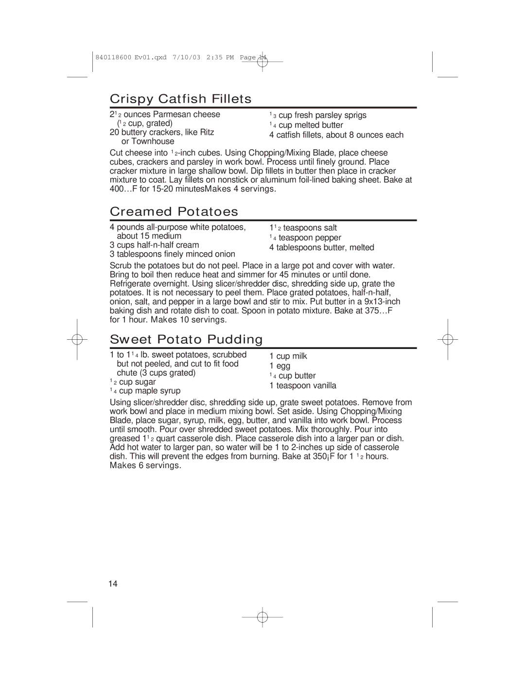 Hamilton Beach 70550RC manual Crispy Catfish Fillets, Creamed Potatoes, Sweet Potato Pudding, Makes 6 servings 