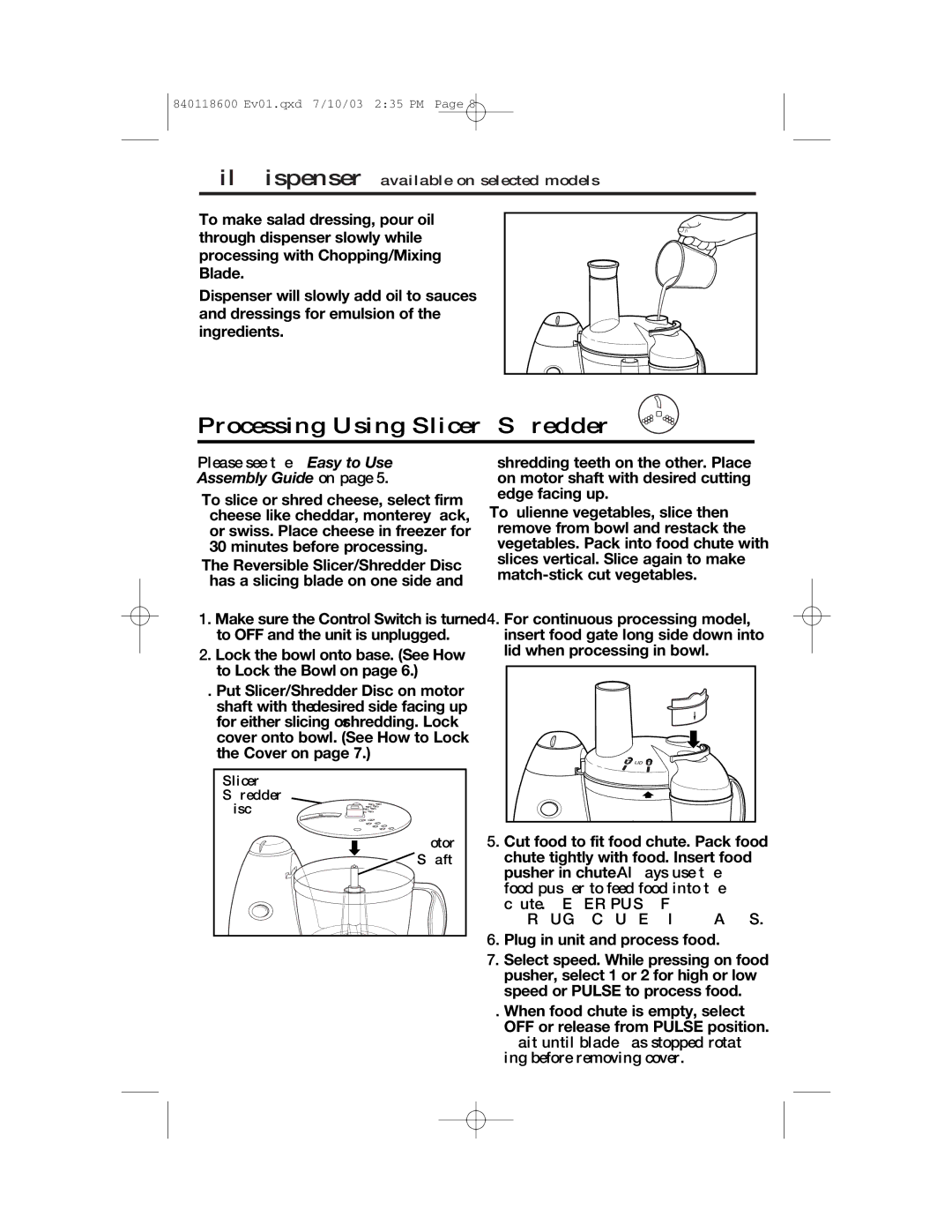 Hamilton Beach 70550RC manual Processing Using Slicer/Shredder, Please see the Easy to Use 