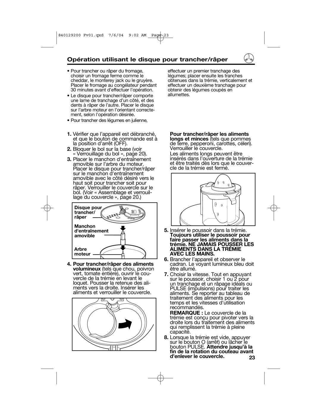 Hamilton Beach 70590C manual Opération utilisant le disque pour trancher/râper 