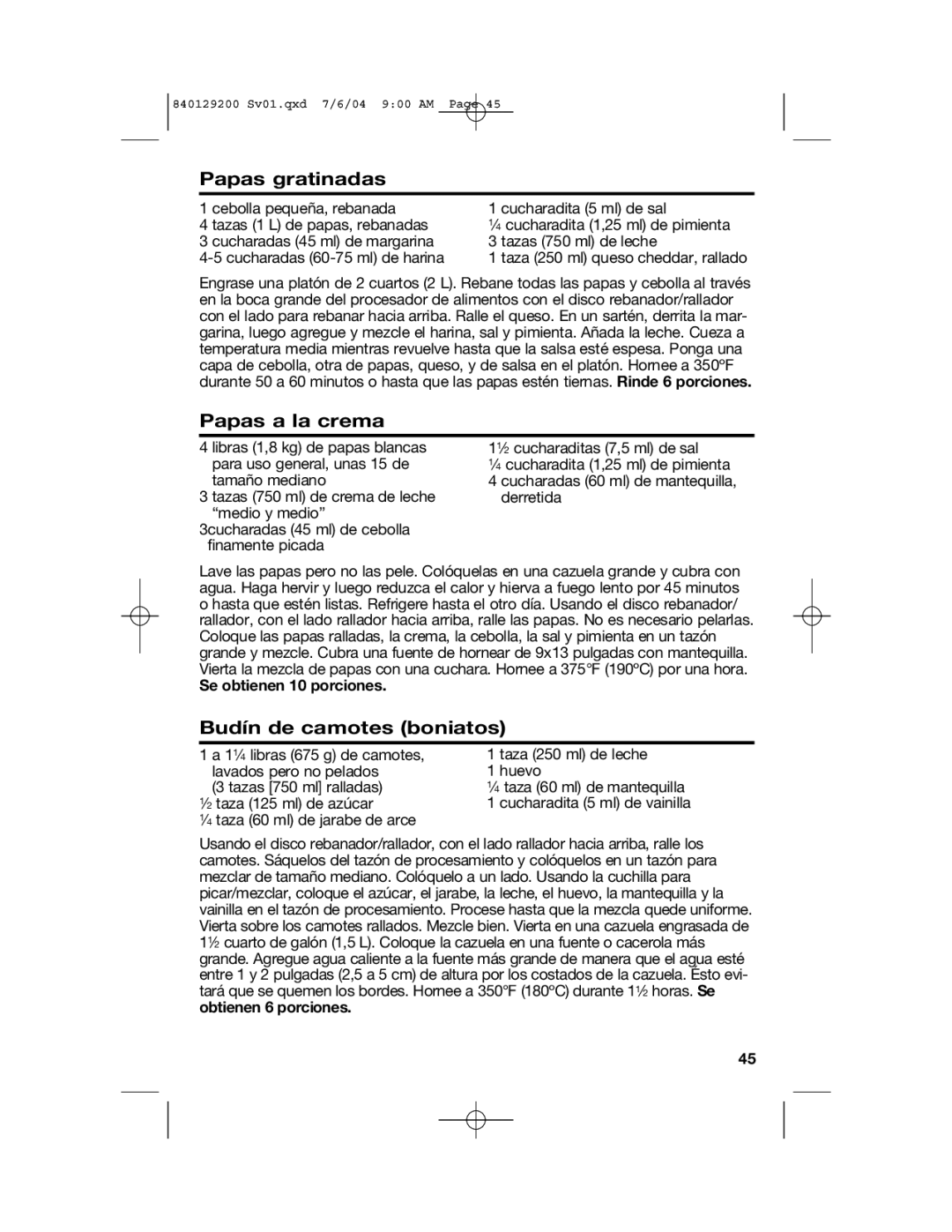 Hamilton Beach 70590C manual Papas gratinadas, Papas a la crema, Budín de camotes boniatos, Se obtienen 10 porciones 