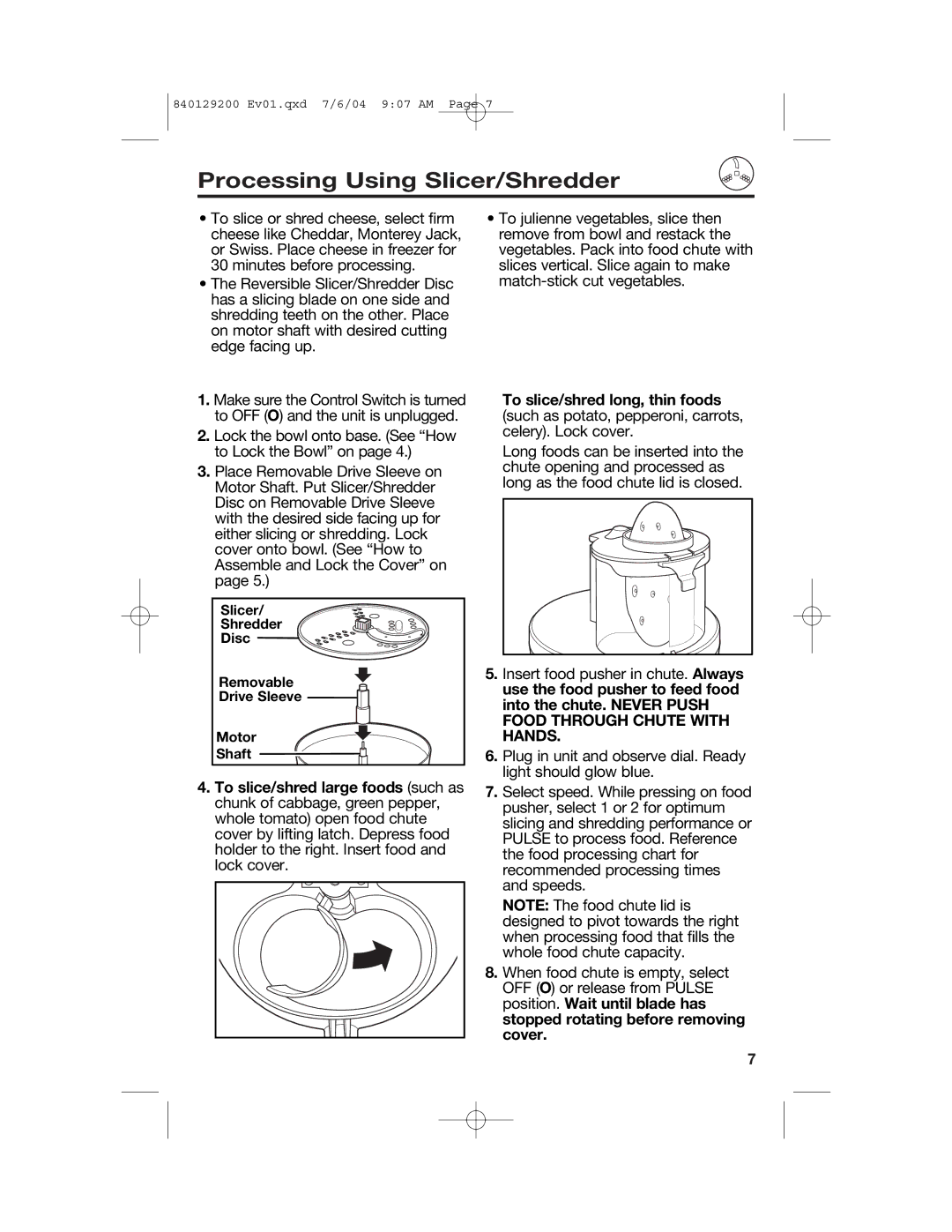 Hamilton Beach 70590C manual Processing Using Slicer/Shredder, Slicer Shredder Disc Removable Drive Sleeve Motor Shaft 