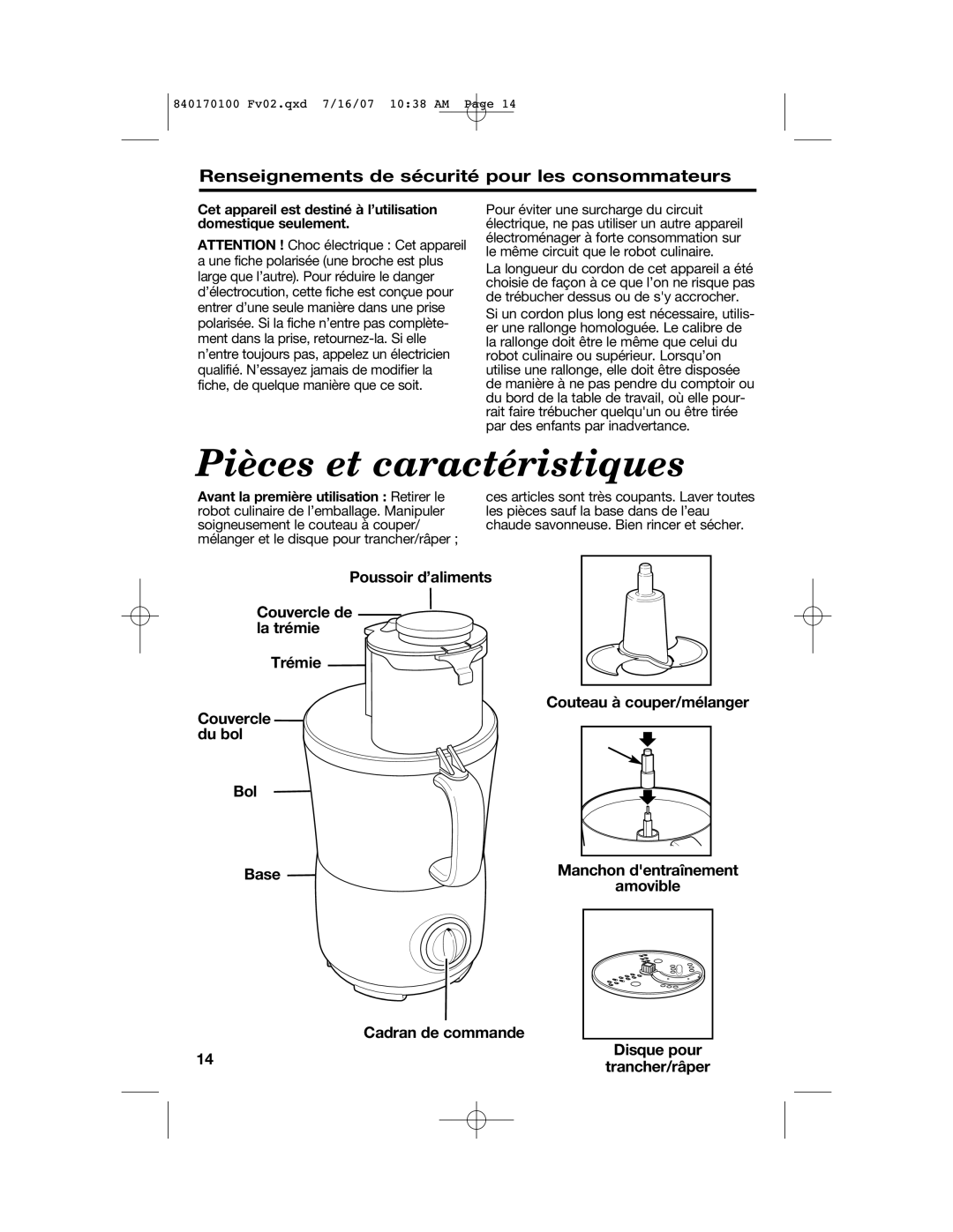 Hamilton Beach 70590CR, 70595H Pièces et caractéristiques, Manchon dentraînement, Amovible, Disque pour, Trancher/râper 