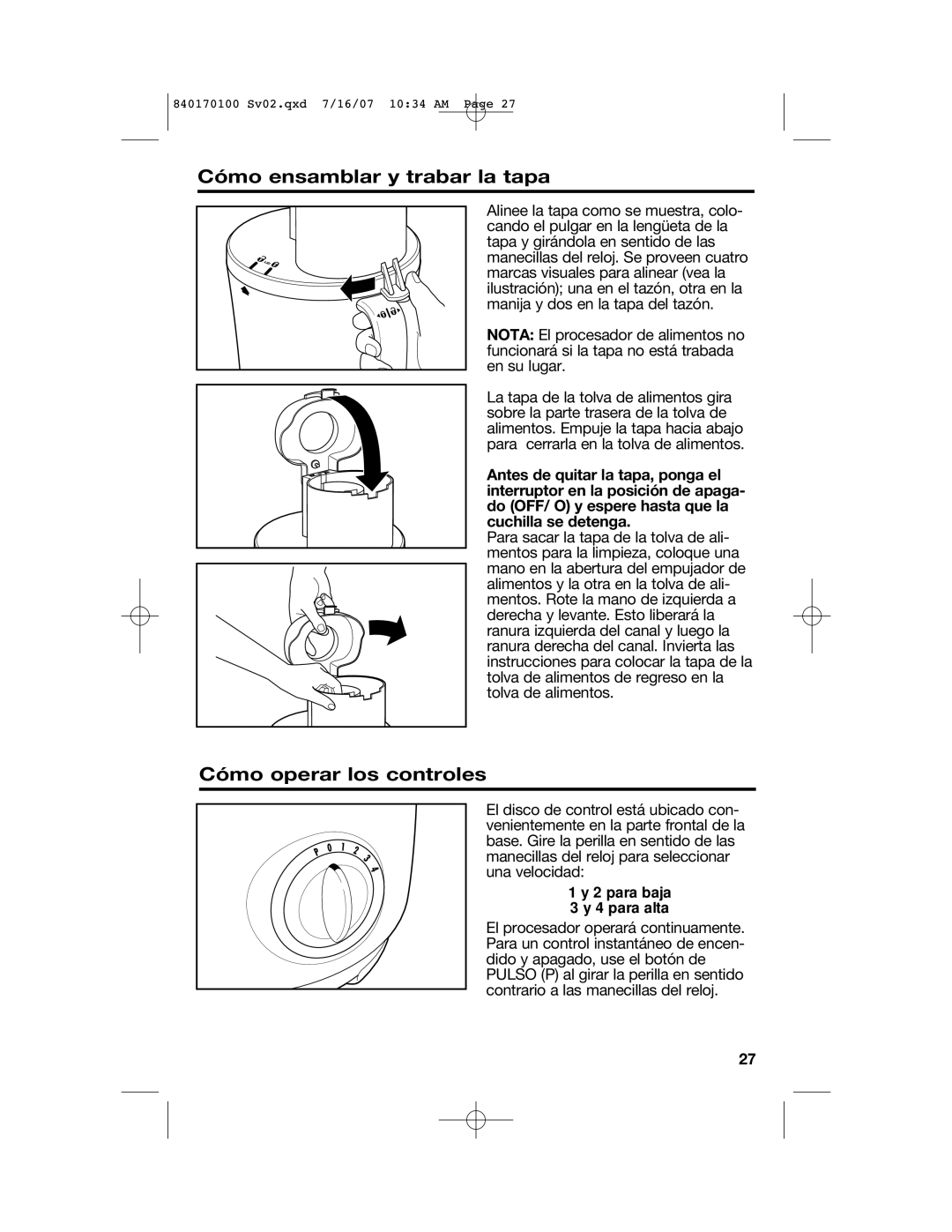 Hamilton Beach 840170100, 70595H, 70590H, 70590CR manual Cómo ensamblar y trabar la tapa, Cómo operar los controles 