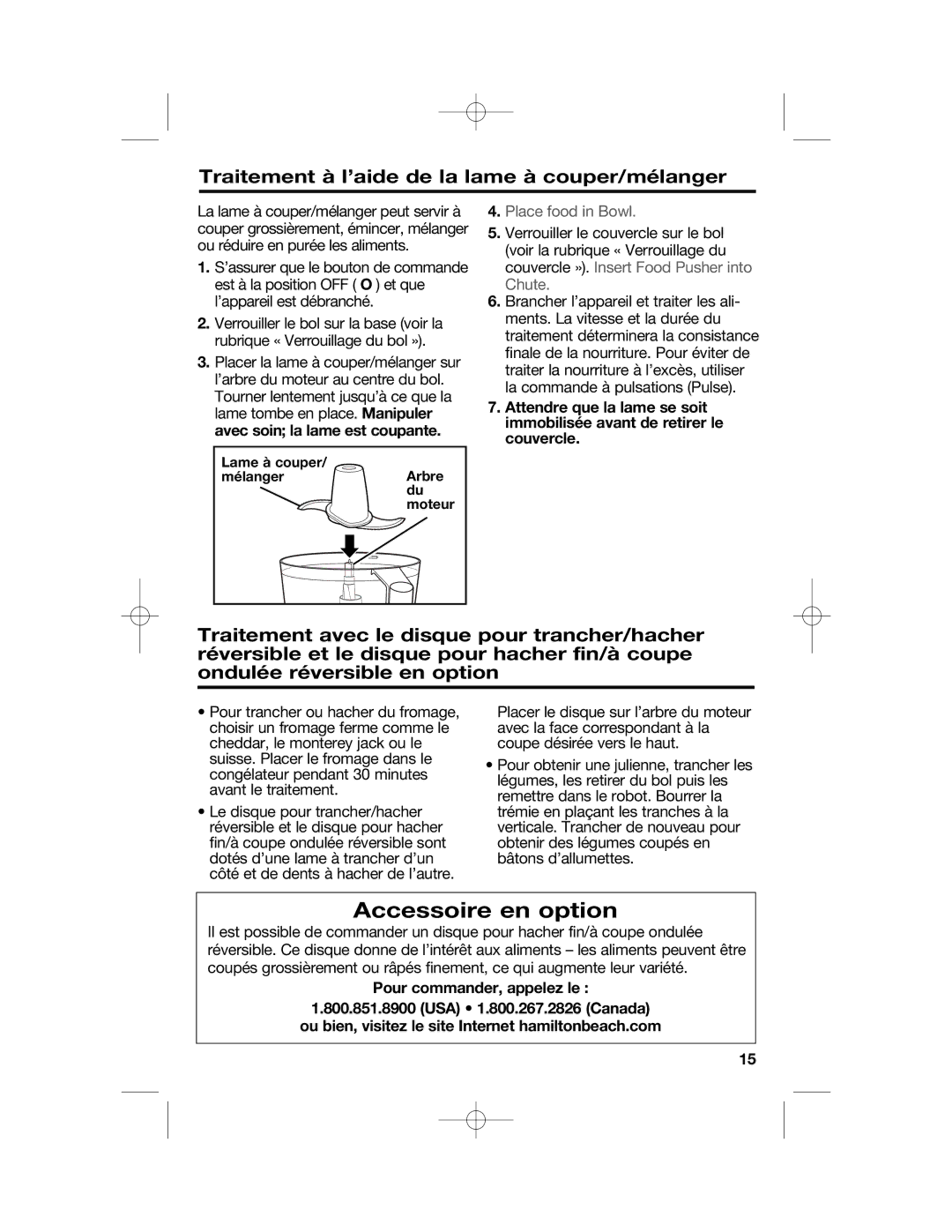 Hamilton Beach 70670, 70610 manual Traitement à l’aide de la lame à couper/mélanger, Pour commander, appelez le 