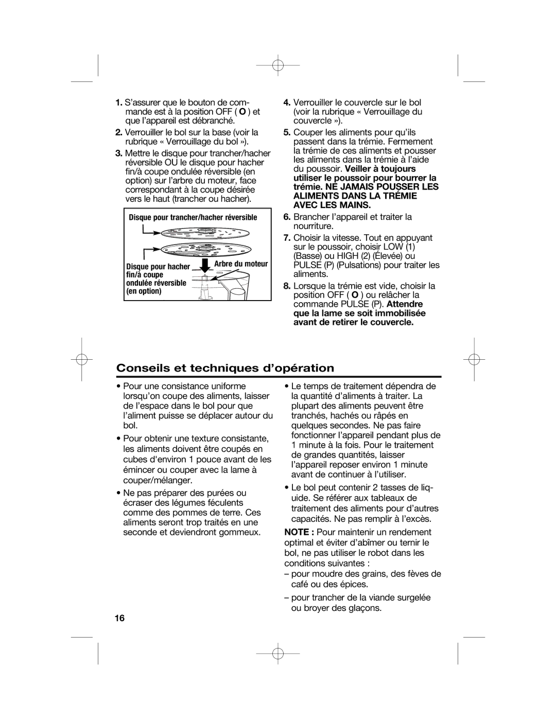 Hamilton Beach 70610, 70670 Conseils et techniques d’opération, Disque pour trancher/hacher réversible Disque pour hacher 