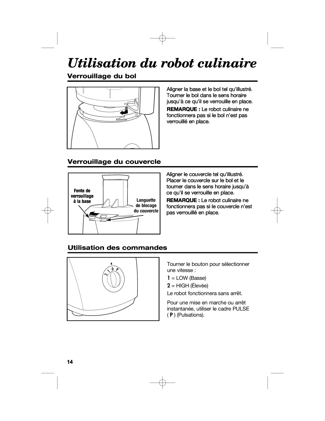 Hamilton Beach 70610, 70670 manual Utilisation du robot culinaire, Verrouillage du bol, Verrouillage du couvercle 