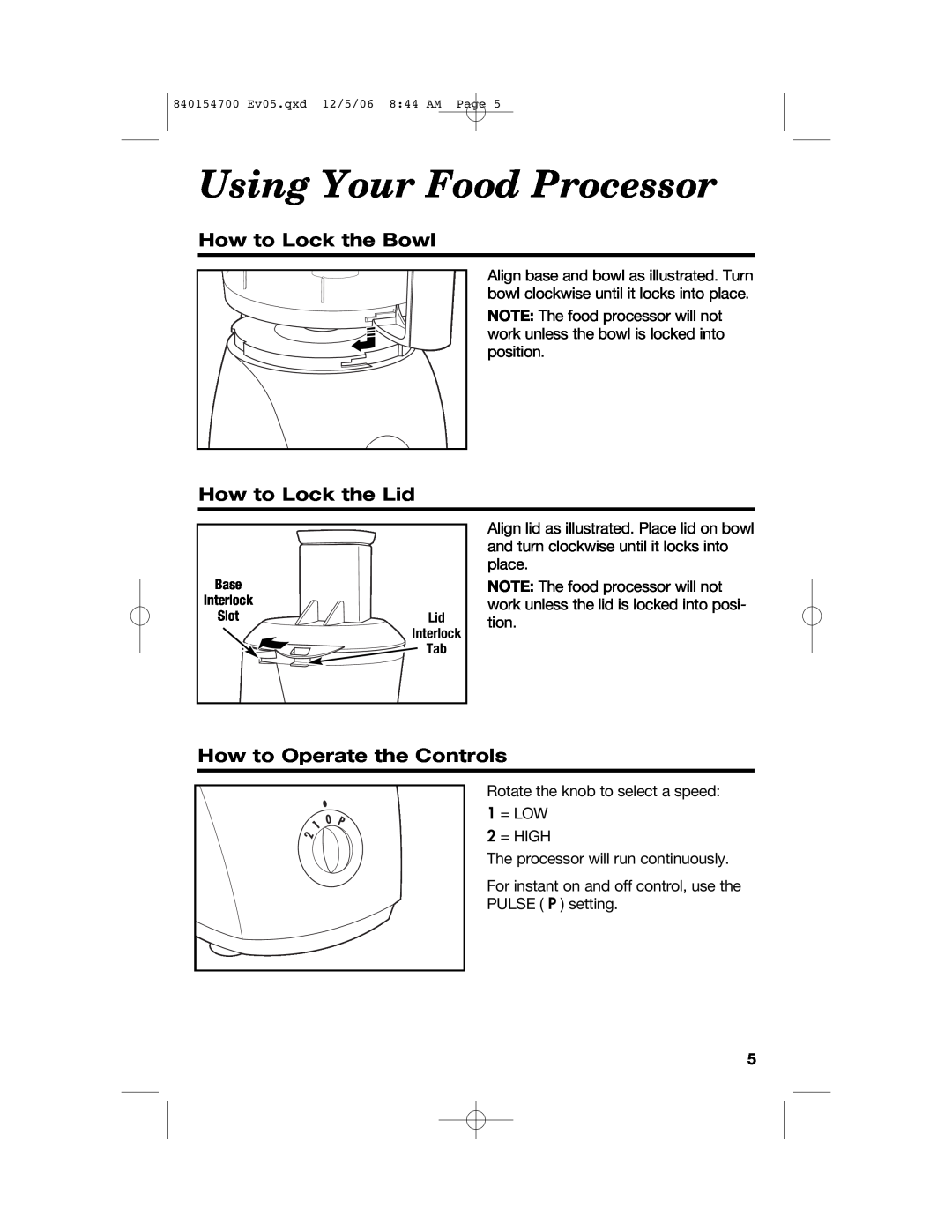 Hamilton Beach 70610C Using Your Food Processor, How to Lock the Bowl, How to Lock the Lid, How to Operate the Controls 
