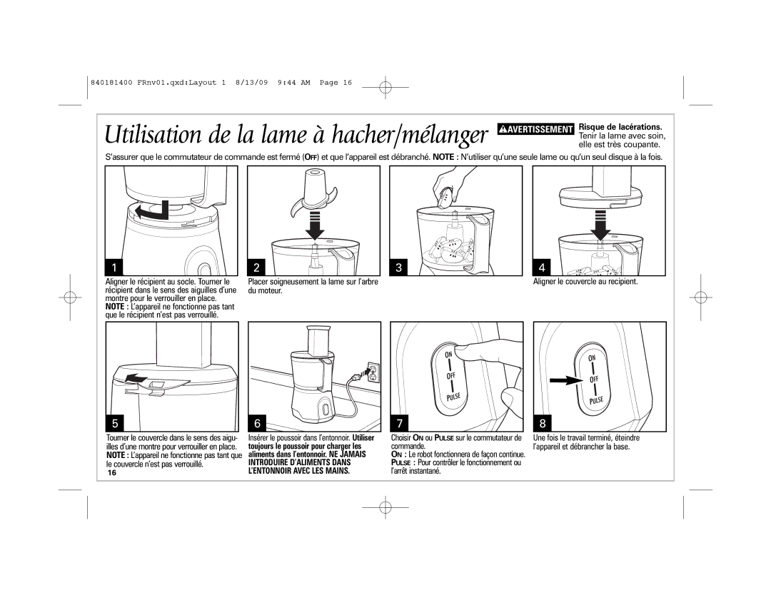 Hamilton Beach 70760 manual Du moteur, Montre pour le verrouiller en place, Aligner le couvercle au recipient 