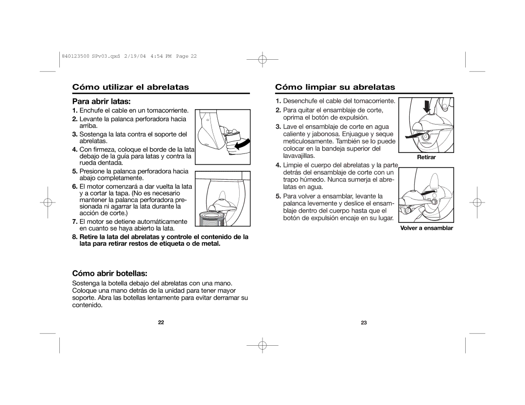 Hamilton Beach 76475 manual Cómo utilizar el abrelatas Cómo limpiar su abrelatas, Para abrir latas, Cómo abrir botellas 