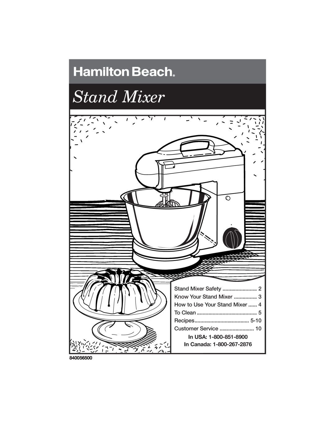 Hamilton Beach 840056500 manual In USA, In Canada, Stand Mixer Safety, Know Your Stand Mixer, To Clean, Recipes 