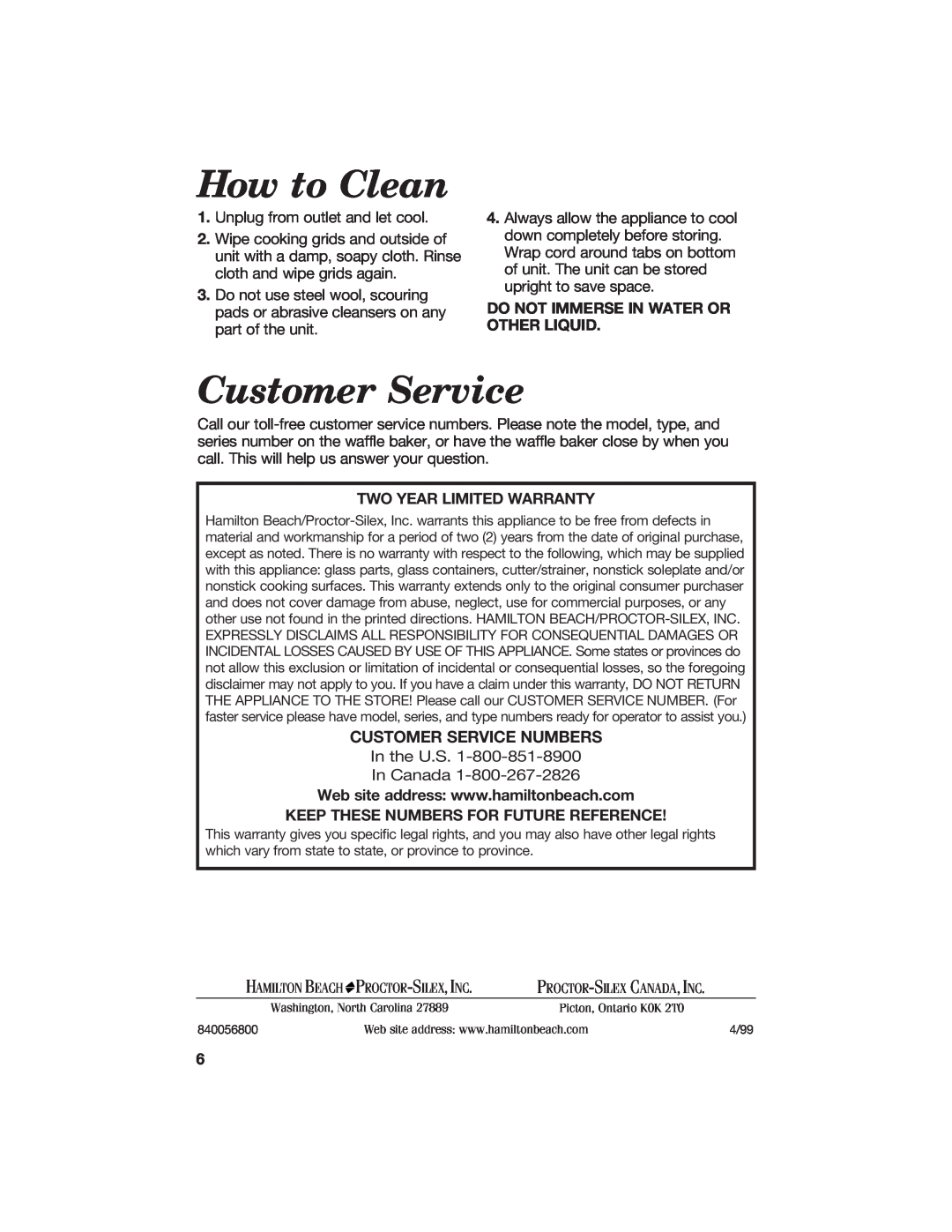 Hamilton Beach 840056800 manual How to Clean, Do Not Immerse In Water Or Other Liquid, Customer Service Numbers 