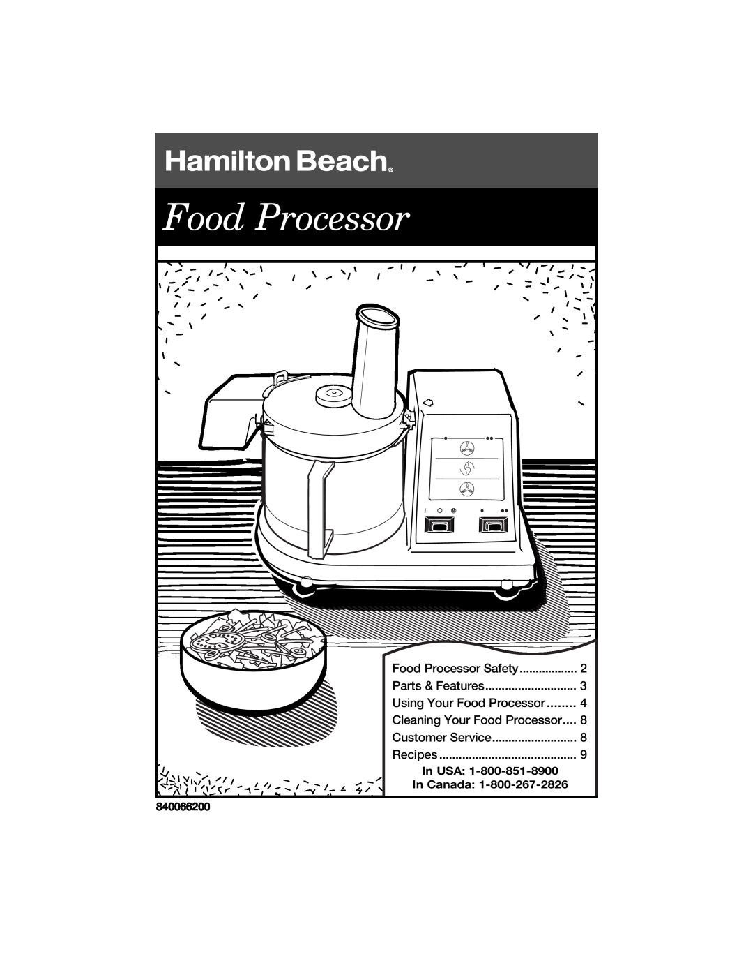Hamilton Beach 840066200 manual Food Processor Safety, Parts & Features, Customer Service, Recipes, In USA, In Canada 