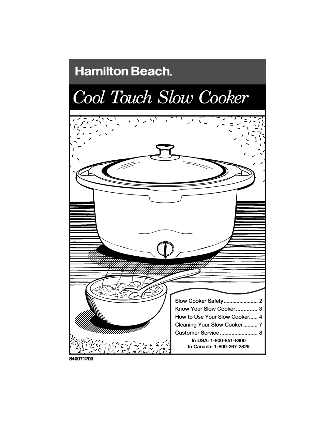 Hamilton Beach 840071200 manual Cool Touch Slow Cooker, Slow Cooker Safety, Customer Service, In USA, In Canada 