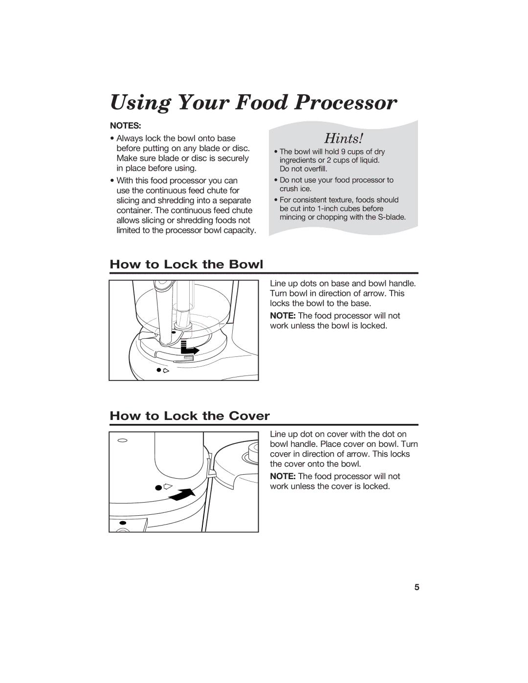 Hamilton Beach 840072000 manual Using Your Food Processor, How to Lock the Bowl, How to Lock the Cover 