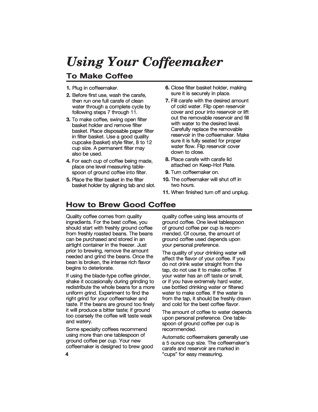 Hamilton Beach 840073500 manual Using Your Coffeemaker, To Make Coffee, How to Brew Good Coffee 