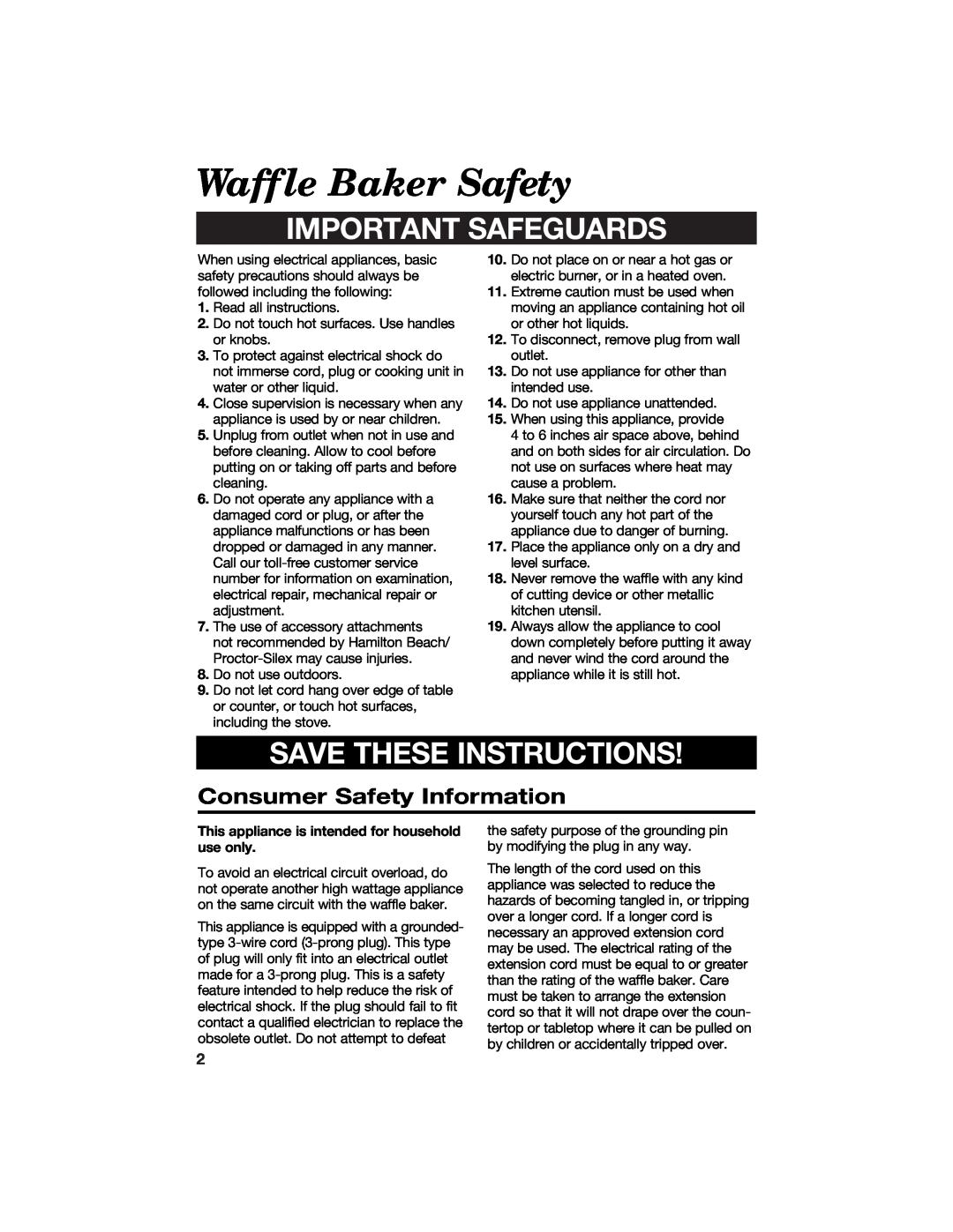 Hamilton Beach 840074500 Waffle Baker Safety, Consumer Safety Information, Important Safeguards, Save These Instructions 