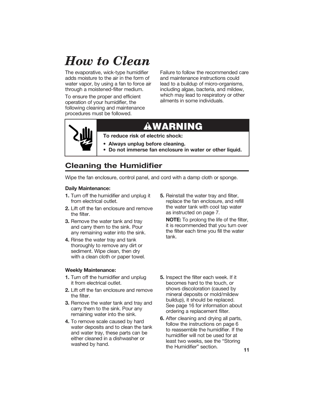 Hamilton Beach 840074800 manual How to Clean, Cleaning the Humidifier, Daily Maintenance, Weekly Maintenance 