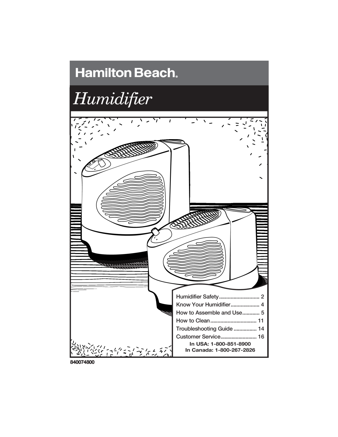 Hamilton Beach 840074800 manual Humidifier Safety, Know Your Humidifier, How to Assemble and Use, How to Clean, In USA 