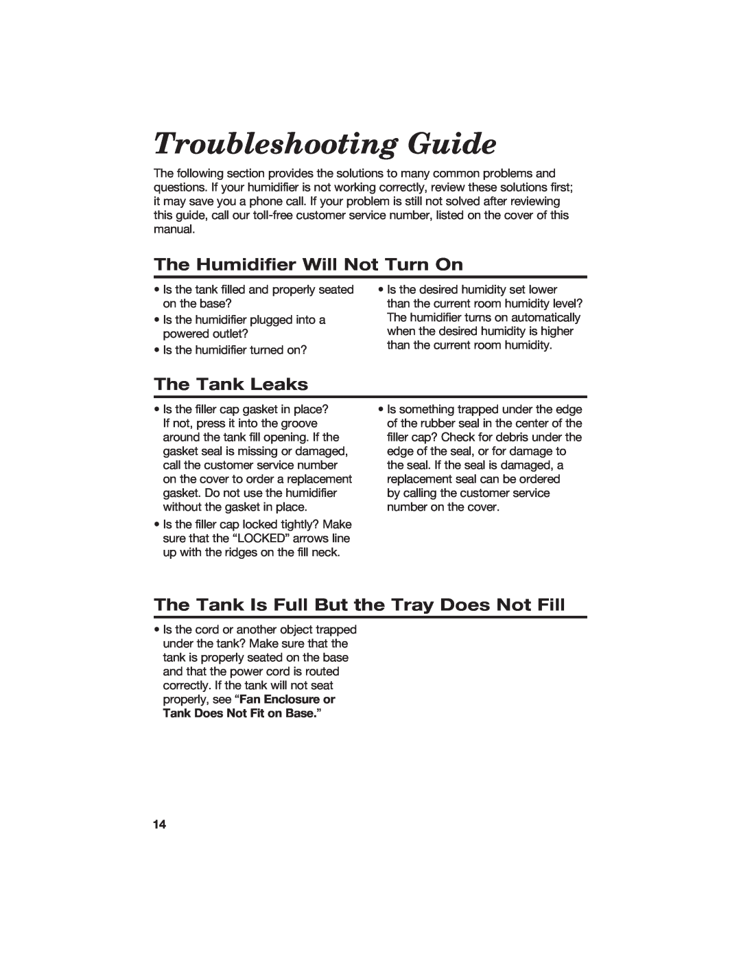 Hamilton Beach 840074800 manual Troubleshooting Guide, The Humidifier Will Not Turn On, The Tank Leaks 