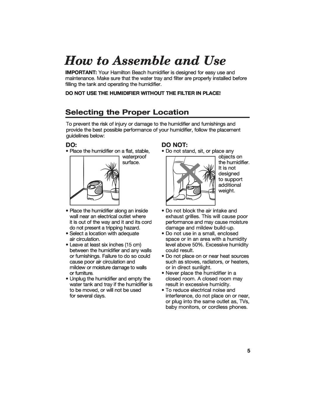 Hamilton Beach 840074800 manual How to Assemble and Use, Selecting the Proper Location, Do Not 