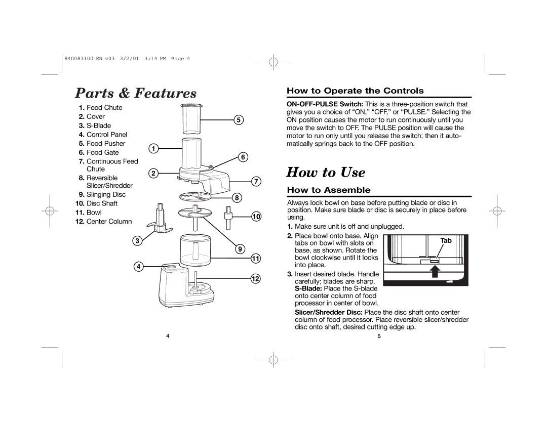 Hamilton Beach 840083100 manual Parts & Features, How to Use, How to Operate the Controls, How to Assemble, Bowl 