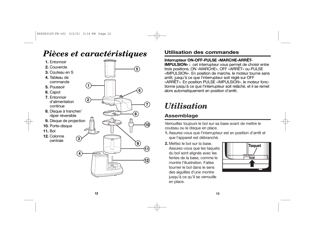 Hamilton Beach 840083100 manual Pièces et caractéristiques, Utilisation des commandes, Assemblage, Taquet 