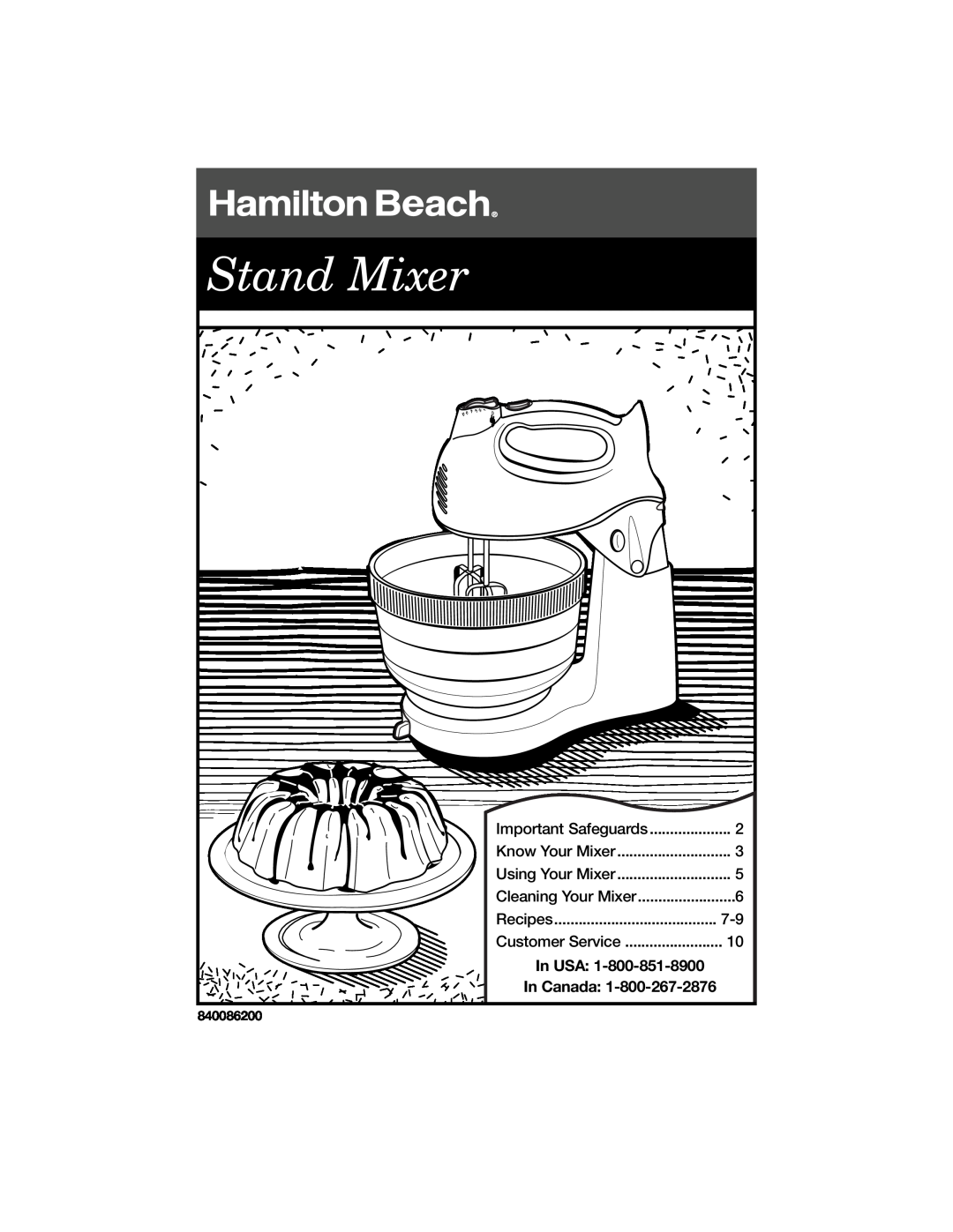 Hamilton Beach 840086200 manual In USA, In Canada, Stand Mixer, Important Safeguards, Know Your Mixer, Using Your Mixer 