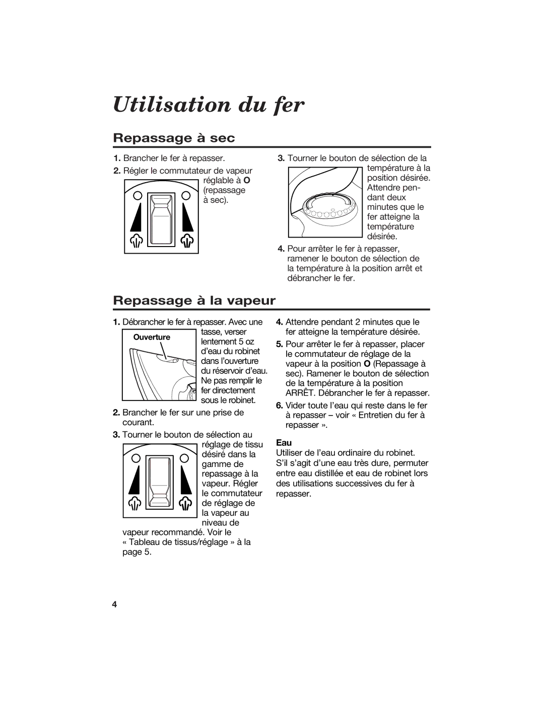 Hamilton Beach 840087000 manual Utilisation du fer, Repassage à sec, Repassage à la vapeur, Eau 