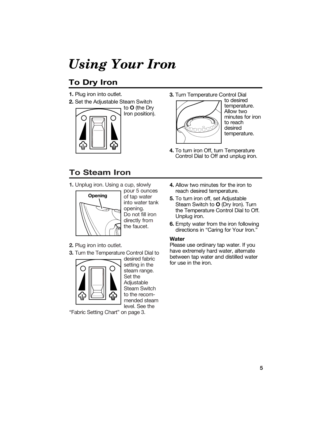 Hamilton Beach 840087000 manual Using Your Iron, To Dry Iron, To Steam Iron, Water 